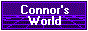 connor's world