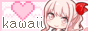 welcome to KAWAII!