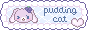 welcome to puddingcat's world