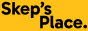Skep’s Place.