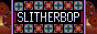 Slitherbop